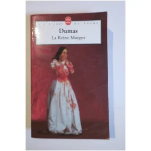 La Reine Margot...Dumas Le Livre de Poche 2002