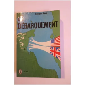 Le débarquement...Blond Le Livre de Poche 1964