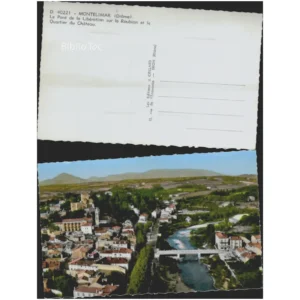 Montélimar Le Pont de la Libération sur ... J. Cellard