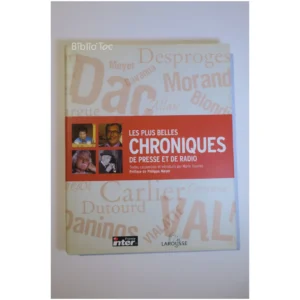 Les Plus Belles Chroniques de presse et ... Larousse 2003