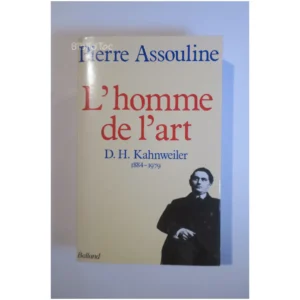 L'Homme de l'art - D.-H. Kahnweiler (188... André Balland 1987
