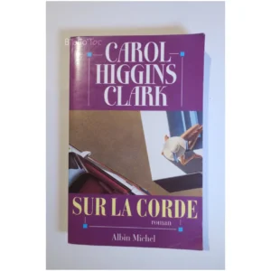 Sur la corde... Albin Michel 1999