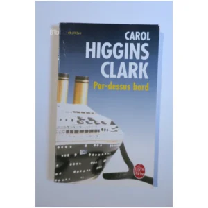 Par-dessus bord... Le Livre de Poche 1996