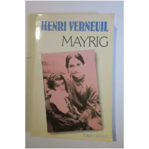 Mayrig...Verneuil Robert Laffont 1985