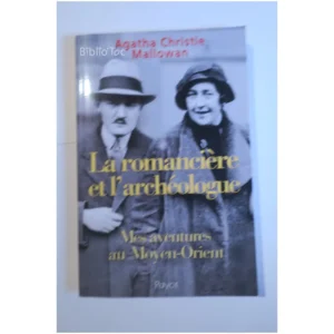 La romancière et l’archéologue...Christie Payot 2005
