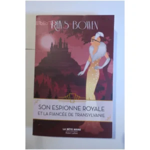 Son Espionne royale et la fiancée de Tra...Bowen Robert Laffont 2020