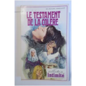 Le Testament de la colère...Pendower Les éditions mondiales 1973