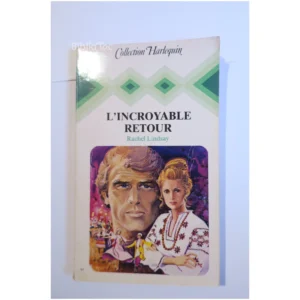 L'incroyable retour...Lindsay Harlequin 1978