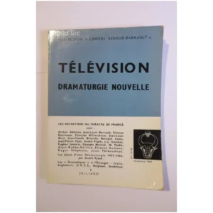 Télévision Dramaturgie nouvelle...Renaud Julliard 1964