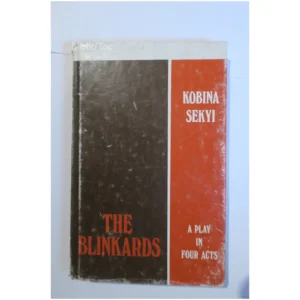 The Blinkards...Sekyi Rex Collings 1974