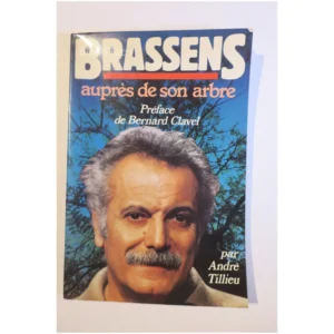 Brassens auprès de son arbre...Tillieu Julliard 1983
