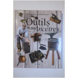 Outils de nos Ancêtres... De Borée 2012