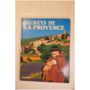 Secrets de la Provence... Minerva 1993