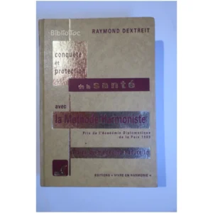 Conquête et protection de la santé avec ... Vivre en harmonie 1992