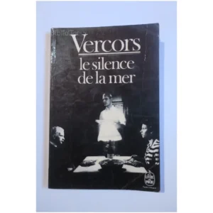 Le silence de la mer...Vercors Le Livre de Poche 1976