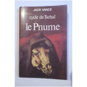 Le Pnume Cycle de Tschaï...Vance J'ai lu 1977