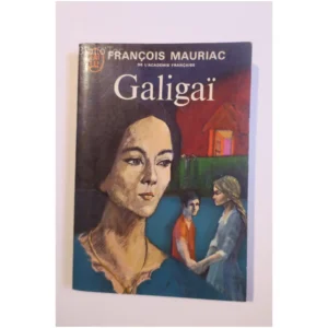 Galigaï...Mauriac J'ai lu 1968