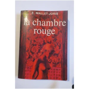 La chambre rouge...Mallet-Joris J'ai lu 1968