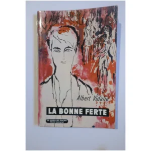 La bonne ferte...Vidalie Le Livre de Poche 1961