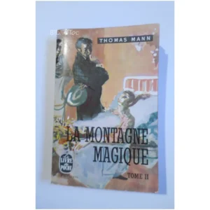 La montagne magique T2...Mann Le Livre de Poche 1960