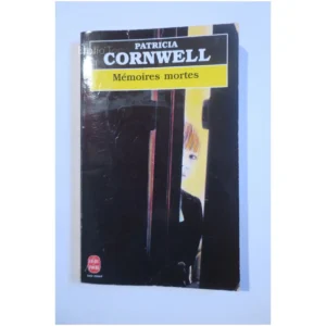 Mémoires mortes...Cornwell Le Livre de Poche 1997
