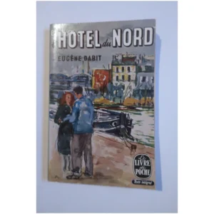L'Hôtel du Nord...Dabit Le Livre de Poche 1961