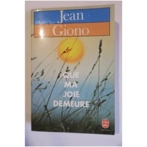 Que ma joie demeure...Giono Le Livre de Poche 1974