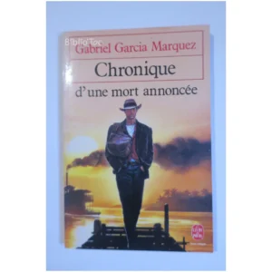 Chronique d'une mort annoncée...Garcia Marquez Le Livre de Poche 1987