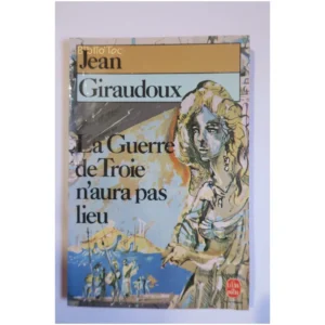 La guerre de Troie n'aura pas lieu...Giraudoux Le Livre de Poche 1963