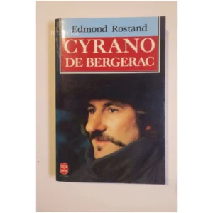 Cyrano de Bergerac...Rostand Le Livre de Poche 2014