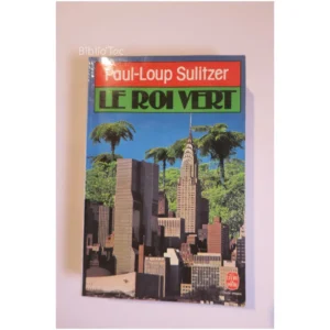 Le Roi vert...Sulitzer Le Livre de Poche 1984