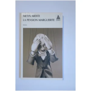 La Pension Marguerite...Arditi Actes sud 2007