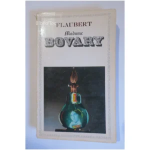 Madame Bovary...Flaubert Flammarion 2008