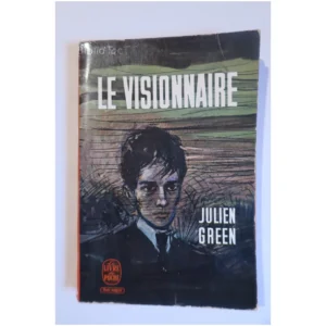 Le visionnaire...Green Le Livre de Poche 1962
