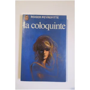 La Coloquinte...Peyrefitte J'ai lu 1973