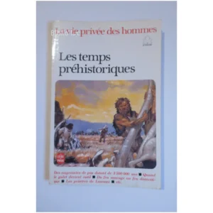 La vie privée des hommes : Les temps pré...Joubert Le Livre de Poche 1990