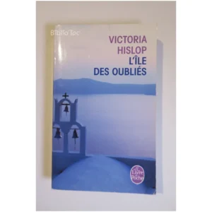 L'Île des oubliés...Hislop Le Livre de Poche 2013