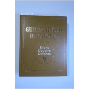 Guide conseil du citoyen Droits Devoirs ... Reader's Digest 1976