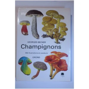 Champignons...Becker Gründ