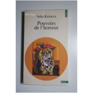 Pouvoirs De L'horreur - Essai Sur L'abje...Kristeva Seuil 1983