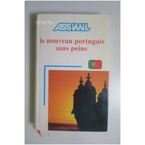 Le Nouveau Portugais sans peine...Freire-Nunes Assimil 2004
