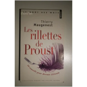 Les rillettes de Proust - 50 Conseils Po... Points 2011