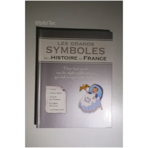 Les grands symboles de l'Histoire de Fra...Thomazo Larousse 2013