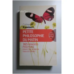Petite philosophie du matin 365 Pensées ...Rambert Le Livre de Poche 2007