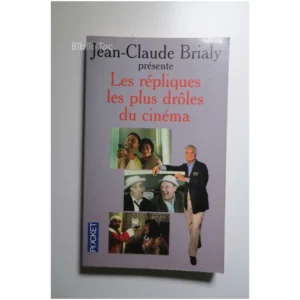 Les Répliques les plus drôles du cinéma...Brialy Pocket 2004