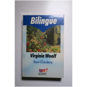 Kew Gardens (Bilingue)...Wolf LM Les Langues Modernes 1993