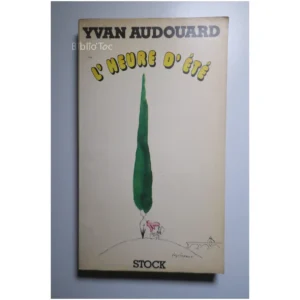 L'heure d'été...Audouard Stock 1978