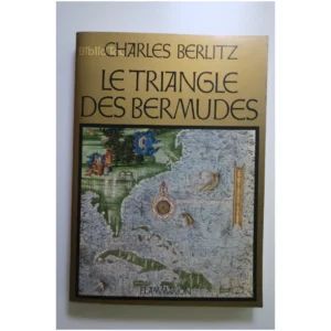 Le Triangle des Bermudes...Berlitz Flammarion 1975