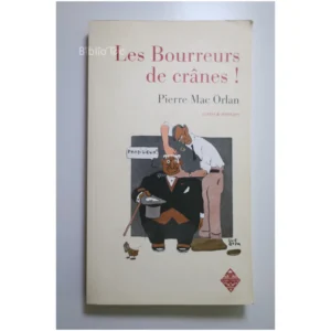 Les Bourreurs de crânes...Mac Orlan Terre de Brume 2008
