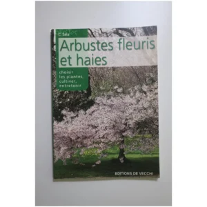Les arbustes fleuris et les haies...Sala De Vecchi 2005